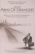 Cover: Into the Arms of Strangers - Bloomsbury USA
