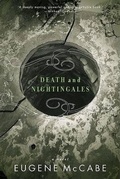 Cover: Death and Nightingales - Bloomsbury USA