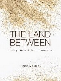 Enlarge image Cover: The Land Between - Zondervan