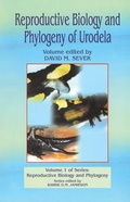 Cover: Reproductive Biology and Phylogeny of Urodela - Science Publishers,U.S.