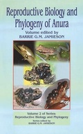 Cover: Reproductive Biology and Phylogeny of Anura - Science Publishers,U.S.