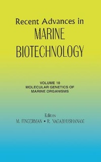 Enlarge image Cover: Recent Advances in Marine Biotechnology, Vol. 10 - Science Publishers,U.S.