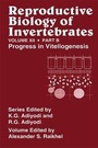 Cover: Reproductive Biology of Invertebrates, Vol. 12, Part B - Science Publishers,U.S.