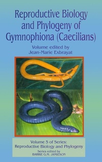 Abbildung von: Reproductive Biology and Phylogeny of Gymnophiona: Caecilians - Science Publishers,U.S.