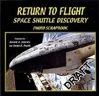 Enlarge image Cover: Return to Flight: Space Shuttle Discovery Photo Scrapbook - Specialty Press
