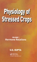 Cover: Physiology of Stressed Crops, Vol. 1 - Science Publishers,U.S.