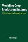 Cover: Modeling Crop Production Systems - Science Publishers,U.S.