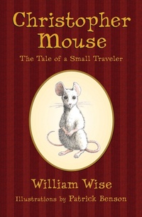 Enlarge image Cover: Christopher Mouse - Bloomsbury Publishing PLC