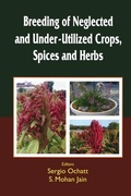 Cover: Breeding of Neglected and Under-Utilized Crops, Spices, and Herbs - Science Publishers,U.S.
