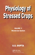 Cover: Physiology of Stressed Crops, Vol. 5 - Science Publishers,U.S.
