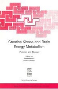 Abbildung von: Creatine Kinase and Brain Energy Metabolism. Function and Disease - IOS Press,US