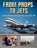 Cover: From Props to Jets - Specialty Press