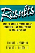 Cover: Results: How to Assess Performance, Learning, and Perceptions in Organizations - Berrett-Koehler