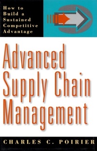Abbildung von: Advanced Supply Chain Management: How to Build a Sustained Competitive Advantage - Berrett-Koehler