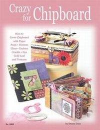 Enlarge image Cover: Crazy for Chipboard - Fox Chapel Publishing