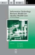 Cover: Information Technology Business Models for Quality Health Care: An EU/US Dialogue - IOS Press,US