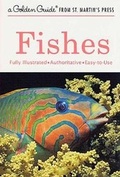 Cover: Fishes Golden Guide - Golden Guides from St. Martin's Press