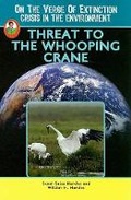 Cover: Threat to the Whooping Crane - Mitchell Lane Publishers