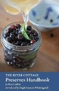 Cover: The River Cottage Preserves Handbook - Ten Speed Press