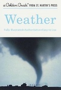 Cover: Weather Golden Guide - Golden Guides from St. Martin's Press