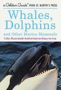 Cover: Whales, Dolphins and Other Marine Mammals - Golden Books Adult Publishing Group