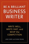 Cover: Be a Brilliant Business Writer - Ten Speed Press