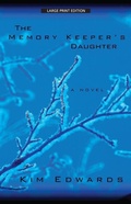 Cover: The Memory Keeper's Daughter - Large Print Press