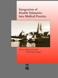 Cover: Integration of Health Telematics into Medical Practice - IOS Press,US