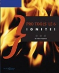 Cover: Pro Tools LE 6 Ignite! - Premier Press
