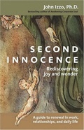 Cover: Second Innocence - Rediscovering Joy and Wonder - Berrett-Koehler