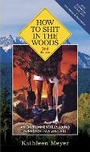 Cover: How To Shit In The Woods - Ten Speed Press
