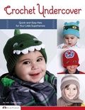 Cover: Crochet Undercover - Design Originals
