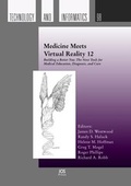 Cover: Medicine Meets Virtual Reality 12 - IOS Press,US