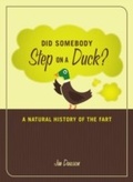 Cover: Did Somebody Step on a Duck? - Ten Speed Press