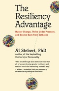 Cover: The Resiliency Advantage; Master Change, Thrive Under Pressure, and Bounce Back from Setbacks - Berrett-Koehler