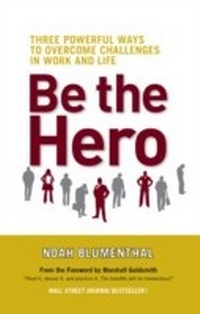Enlarge image Cover: Be the Hero - Berrett-Koehler Publishers