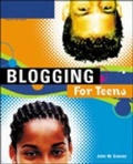 Cover: Blogging for Teens - Course Technology Inc