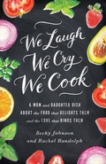 Cover: We Laugh, We Cry, We Cook - Zondervan