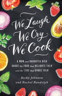 Enlarge image Cover: We Laugh, We Cry, We Cook - Zondervan