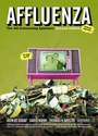 Cover: Affluenza: The All Consuming Epidemic - Berrett-Koehler