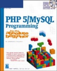 Enlarge image Cover: PHP 5 / MySQL Programming for the Absolute Beginner - Course Technology
