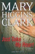 Cover: Just Take My Heart - Large Print Press