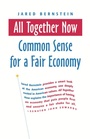 Cover: All Together Now: Common Sense for a Fair Economy - Berrett-Koehler