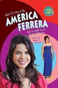 Cover: What It's Like to Be America Ferrera - Mitchell Lane Publishers