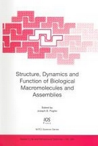 Enlarge image Cover: Structure, Dynamics and Function of Biological Macromolecules and Assemblies - IOS Press,US