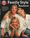 Cover: Family Style Beadwork - Fox Chapel Publishing