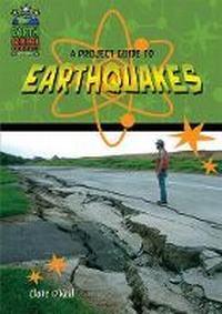 Enlarge image Cover: A Project Guide to Earthquakes - Mitchell Lane Publishers Inc