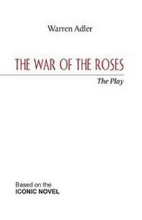 Enlarge image Cover: The War of the Roses - The Play - Stonehouse Press,US