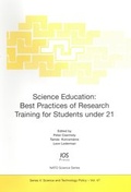 Cover: Science Education: Best Practices of Research Training for Students under 21 - IOS Press,US