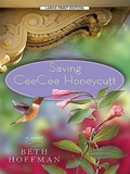 Cover: Saving CeeCee Honeycutt - Large Print Press